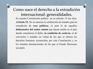Extradición internaciónal penal | PPTX