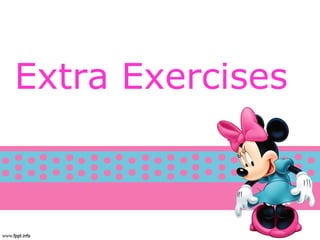 Extra Exercises  