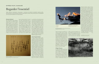 e n tr é eS pour l’imaginaire
                                                                                                                                                                                                                                                     demeurée inachevée, faute de moyens


     Regarder l’essentiel
                                                                                                                                                                                                                                                     sans doute. Dès lors, il s’abstrait et prend
                                                                                                                                                                                                                                                     le nom d’« Open », l’arche se dessinant
                                                                                                                                                                                                                                                     partiellement tel un arc-en-ciel amputé.
                                                                                                                                                                                                                                                     Il n’y a pas là de tragique déclaré. À l’ins-
     trois artistes convoquent l’imaginaire à travers des médiums différents (installation,                                                                                                                                                          tar d’un Caspar David Friedrich, la nos-
     photographie et peinture) pour amener le regardeur à voir au-delà de l’œuvre et s’interroger                                                                                                                                                    talgie certes s’entrevoit, mais l’œuvre,
     sur les grands desseins de l’âme humaine.                                                                                                                                                                                                       avant tout, met en perspective un espace
                                                                                                                                                                                                                                                     poétisé. On est frappé par le traitement
                                                                                                                                                                                                                                                     pictural proche de certaines signatures
                                                                                                                                                                                                                                                     de l’Europe du Nord. Le registre chro-
                                                                                                                                                                                                                                                     matique ténu (retenu) et le format d’en-
     rodrigue glombard                             grains de sable descendent à l’intérieur     aux architectures du Pays dogon dont les                                                                                                             vergure ne sont pas sans évoquer Anselm
     Que l’artiste depuis l’origine désigne le     d’un espace tridimensionnel que l’on         recouvrements successifs figurent l’en-                                                                                                              Kiefer. Thomarel, qui peint la nuit, par-
     temps comme une composante fonda-             retourne afin de nous donner une image       chaînement des générations. La perfor-                                                                                                               fois à la lueur de seules bougies, se pré-
     mentale de l’œuvre est une évidence.          du temps que l’on croirait réversible,       mance Derrame y tiempo met en scène un                                                                                                               serve de la lumière naturelle qui égare
     Roman Opałka, qui peint depuis le             comme l’objet lui-même 1. » S’il choisit     corps intemporel circulant lentement                                                                                                                 par son intensité. Chez lui, le pont est
     début des années 1960 la progression des      ici le sablier pour réifier le temps,        entre des charges suspendues au moyen         “Tournautour” (chef de meute)                   Le tournautour est une espèce endémique
                                                                                                                                                                                                                                                     finalement prétexte à la circulation de
     chiffres, par définition sans clôture pos-    Rodrigue Glombard en appelle lui aussi       de cordes et lestées par des roches. Le       16° 09’ 51” N                                   n’ayant pas les moyens de s’éloigner des côtes.        l’œil dans l’espace entier du tableau. La
                                                                                                                                              61° 52’ 12” W                                   Il vit en meute et se nourrit de résidus émotionnels
     sible, en est l’exemple contemporain le       à une irréversibilité appuyée dans son       sable, en s’échappant des masses, pro-        alt ~ 3 200 ft                                  qui définissent sa couleur et sa taille.               coulure renvoie à la terre boueuse, et les
                                                                                                                                              07/01/2011
     plus obstiné. Exposant sa démarche, il        œuvre sous des formes différentes, ainsi     duit un son régulier qui semble redou-                                                                                                               lignes verticales aux limites d’un terri-
     écrit à propos du sablier en tant qu’ins-     qu’en témoignent ses œuvres char-            bler l’équilibre précaire qui menace.         Jean-François ManicoM, Tournautour (chef de meute), 2011                                               toire. L’entière construction se joue entre
                                                                                                                                              Photographie couleur, 100 × 150 cm.
     trument de mesure que « […] la démons-        nières. Le projet Une peinture par jour,     C’est moins du choix d’un médium et                                                                                                                  les plans, plus précisément dans l’ar-
     tration du principe est simple et convain-    entrepris en 1997, consigne sans rupture     d’un résultat escompté que d’un proces-                                                                                                              chéologie des plans qui font se rejoindre
     cante, il n’y a aucun doute au moins sur      la relation au dessin et à la peinture. La   sus engagé que l’artiste nous entretient.     résidus émotionnels qui définissent sa          tableau son point de focalisation, l’ar-               la rapidité d’exécution et les strates
     le début et la fin du mouvement : les         série Comme des cases à palabres se réfère   Le processus comme écho à la « machine        couleur et sa taille ». On l’aura compris,      tiste semble la convoquer pour mieux                   d’une mémoire ancienne.                 T.A.
                                                                                                temps » qui impose son avancée face à         sous l’habillage scientifique faussement        l’effacer, et cela doublement : le pont est
                                                                                                l’éphémère passage de l’homme.                léger, les photographies inventorient les       « souvenir » qui peu à peu s’émousse,                  1. Roman Opałka, « Rencontre par la séparation »,
                                                                                                                                                                                                                                                     dans OPAŁKA 1965/1-∞, cat. expo., Ljubljana,
                                                                                                                                              attentes et les projections des hommes en       mais il évoque aussi une construction                  Moderna galerija Ljubljana, Mala galerija, 1991.

                                                                                                Jean-françois manicom                         regard de leur héritage culturel. La série
                                                                                                Le dragon n’est pas la créature griffue,      s’inscrit dans le prolongement des
                                                                                                menaçante et cracheuse de feu volontiers      recherches patrimoniales menées en
                                                                                                imaginée. Il en existe une grande variété     Guadeloupe par Jean-François Mani-
                                                                                                dont la formation dans le ciel s’observe      com. En guetteur infatigable, l’artiste ne
                                                                                                principalement au lever et au coucher du      cesse, jour après jour, de collecter les
                                                                                                soleil. Chaque espèce se révèle comme         images qu’il accompagne de relevés
                                                                                                un indicateur précieux des états émo-         méthodiques. Une fois réuni, le corpus
                                                                                                tionnels, individuels et collectifs, des      pourrait bien constituer l’ouvrage de
                                                                                                humains qui peuplent les zones étudiées.      référence en la matière (inédite).
                                                                                                L’histoire complexe, le métissage et l’in-
                                                                                                sularité font de la Caraïbe un observa-       philippe thomarel
                                                                                                toire privilégié de la migration des dra-     Les toiles Open Bridge de grand format
                                                                                                gons. Jean-François Manicom l’affirme,        constituent une série où l’inconscient a
                                                                                                et évoque sans sourire une nomenclature       sa part. Philippe Thomarel, qui vit à
                                                                                                « encyclopédique », espèces et conditions     Paris, ne renie ni l’ancrage guadelou-
                                                                                                environnementales savamment listées à         péen de l’enfance, ni ses paysages qui
                                                                                                l’appui. Le Tournautour, à titre d’exemple,   ressurgissent dans la mémoire, parfois en
                                                                                                constitue « une espèce endémique              rêve. Le pont de la Gabarre, qui fut le
     rodrigue glomBard, S’oublier de temps en temps, 2011                                       n’ayant pas les moyens de s’éloigner des      théâtre de ses jeux, revient souvent. Si la
     Dessin préparatoire : encre sur papier, 28 × 30 cm.                                        côtes. Il vit en meute et se nourrit de       structure architecturale donne au               PhiliPPe thomarel, Open Bridge, 2007. Émulsion, huile sur toile, 300 × 200 cm.




16                                                                                                                                                                                                                                                                                                       17
 