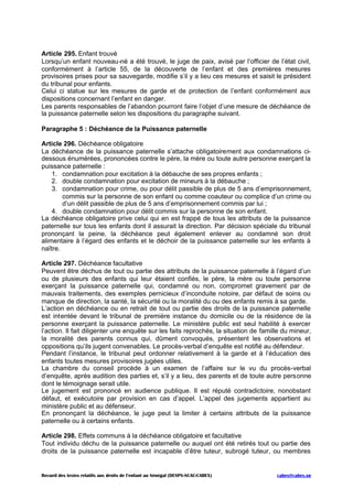 Recueil des textes relatifs aux droits de l’enfant au Sénégal (DESPS-SCAC-CABEX) cabex@cabex.sn
Article 295. Enfant trouvé...