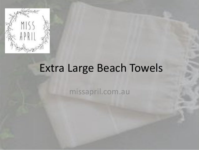Extra Large Beach Towels