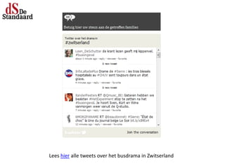 Lees hier alle tweets over het busdrama in Zwitserland
 