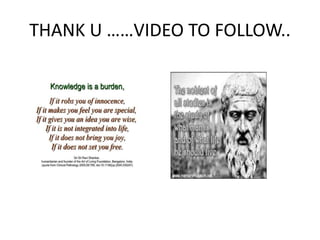THANK U ……VIDEO TO FOLLOW..
 