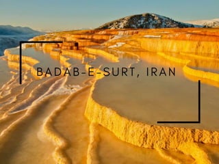 Extraordinary Places in the World - See it to believe! | PPTX