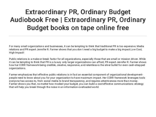 extraordinary pr ordinary budget audiobook free extraordinary pr