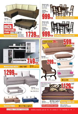 (216x160cm)
(200x138cm)
(198x115cm)
(200x150cm)
nóżkiiwstawka
DREWNONATURALNE
cenadotyczykanapy
widocznejna
zdjęciu
Godzinyotwarcia:pon-pt:10-18|sobota:9-14|niedziela:8-14
 