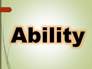 Ability
 
