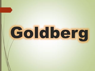 Goldberg
 