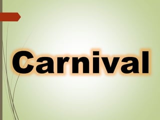 Carnival
 