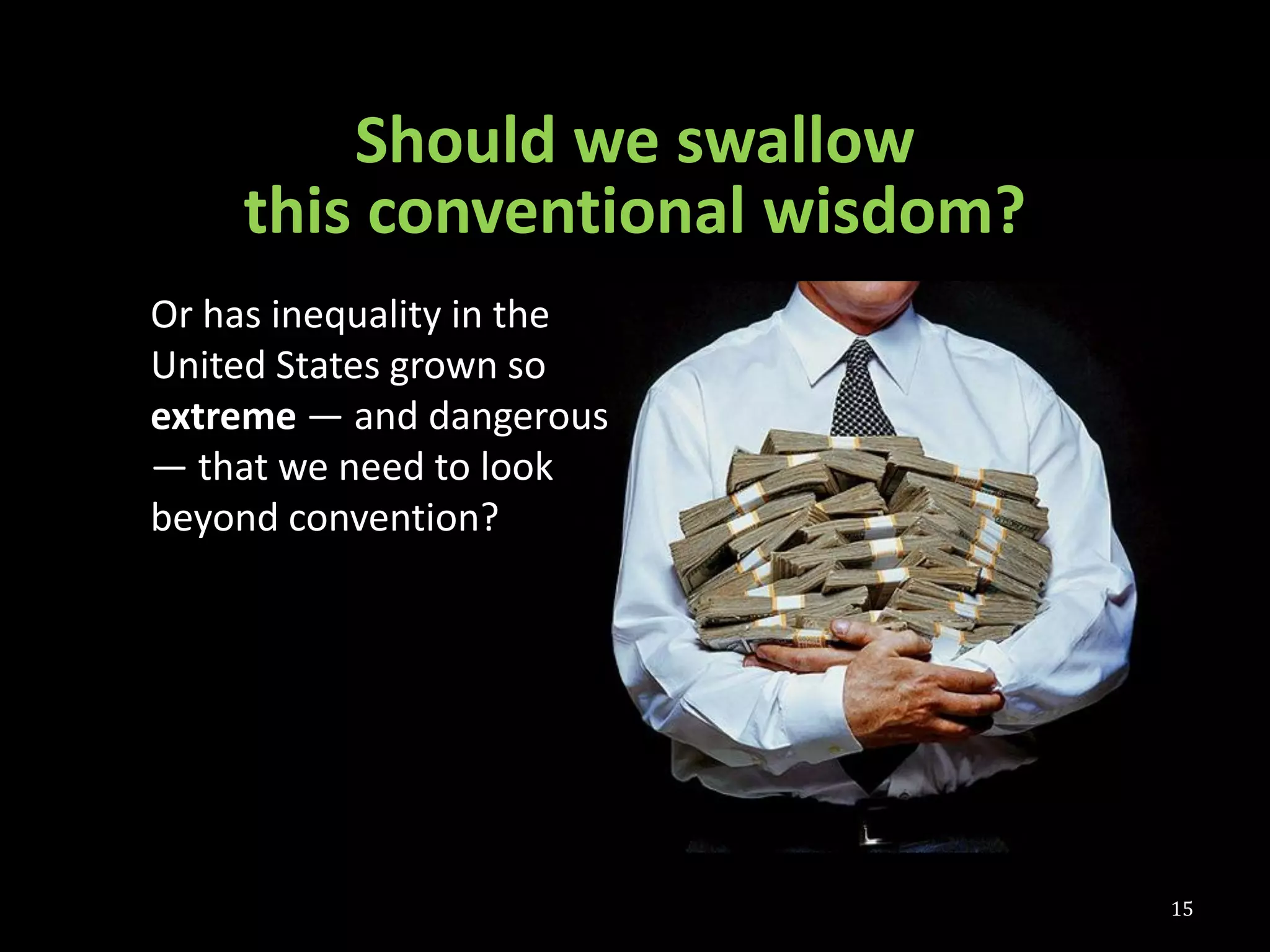 Extreme Inequality: Starting a Strategic Conversation