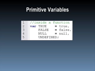 Primitive Variables
 