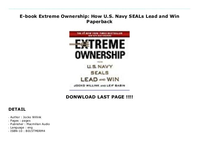 Best Book Extreme Ownership How U S Navy Seals Lead And Win Trial E