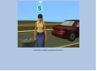 I think this is Hilary’s promotion to level 3.
 