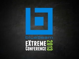 Digital Signatures - Bluebeam Extreme Conference 2013