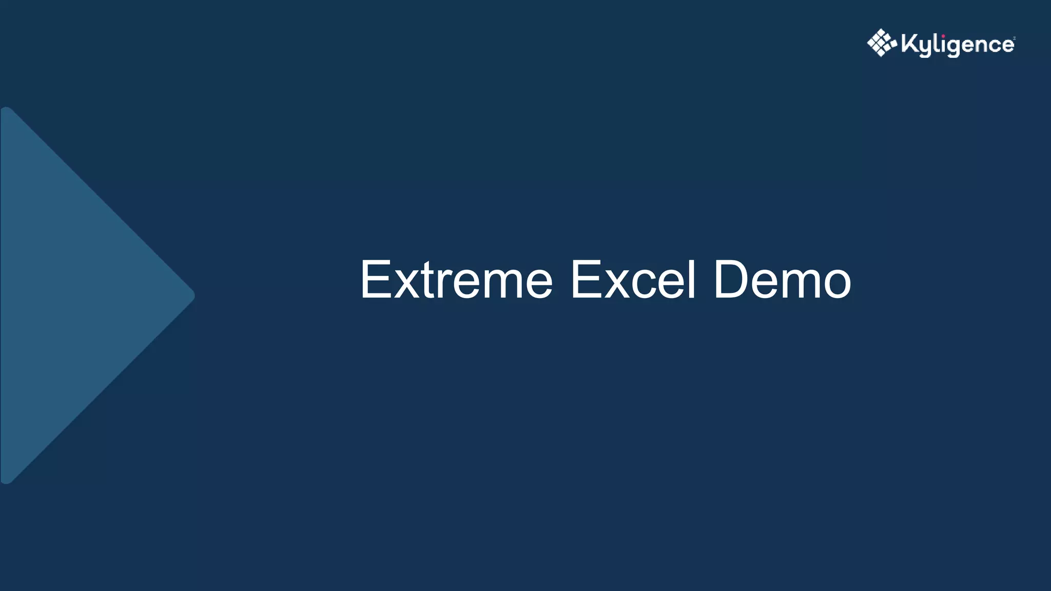 Extreme Excel Demo
 