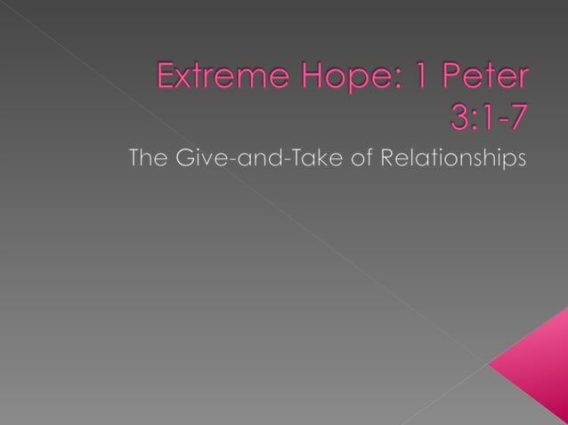 Extreme Hope1 Peter3 1 7 PPT extreme-hope1-peter3-1-7-ppt