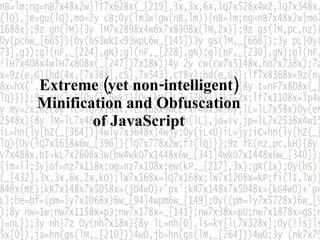 Extreme (yet non-intelligent) Minification and  Obfuscation of  JavaScript 