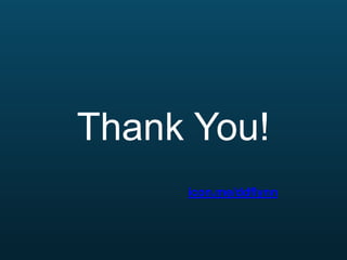 Thank You!
icon.me/ddflynn

 