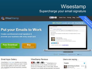 Wisestamp
Supercharge your email signature

 