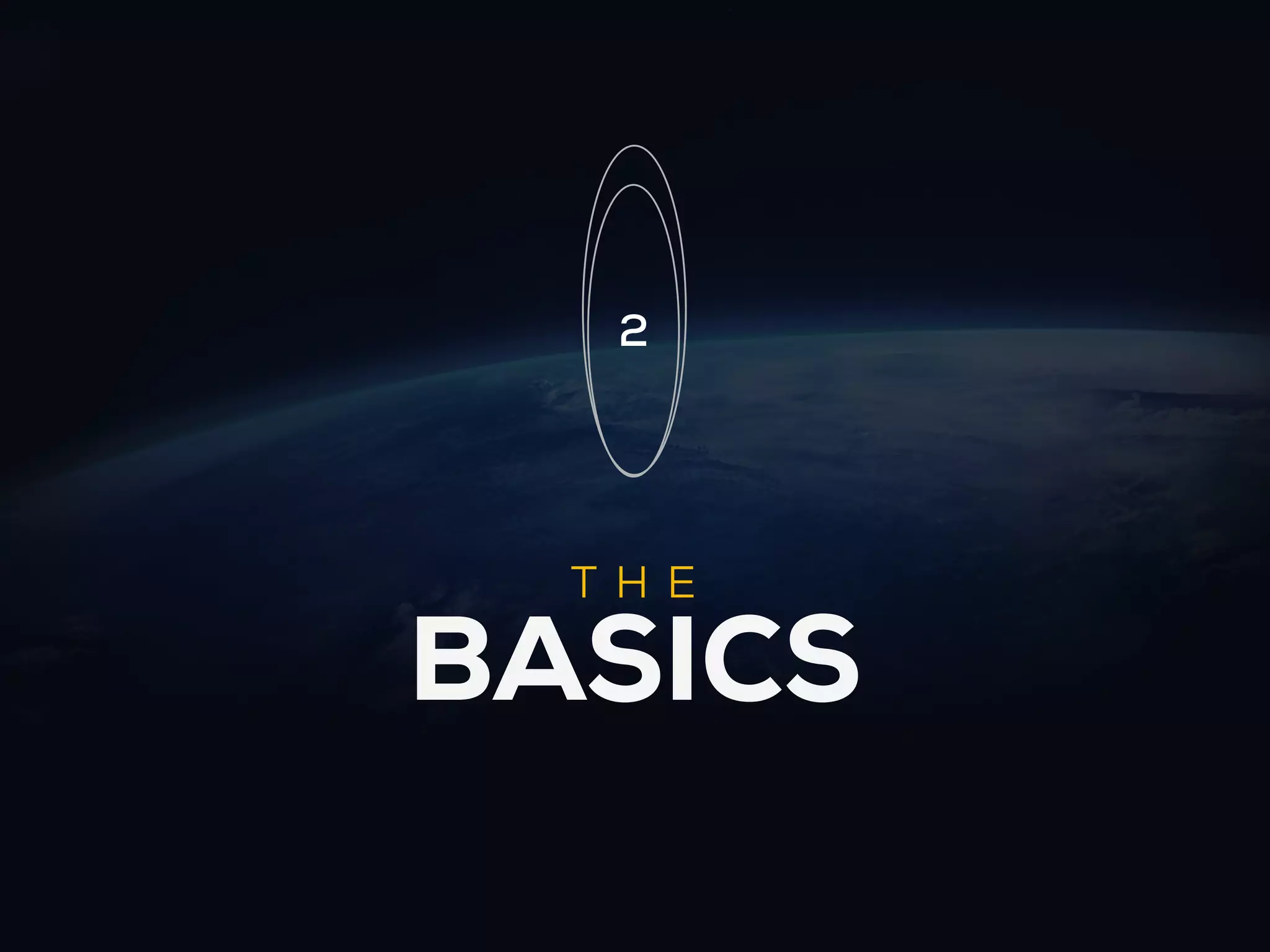 2




  TH E

BASICS
 