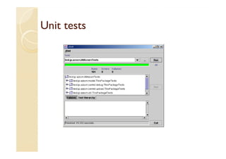 Unit tests
 