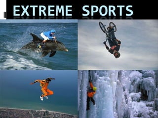Extreme Sports 