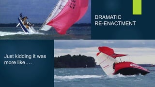 DRAMATIC
RE-ENACTMENT
Just kidding it was
more like….
 