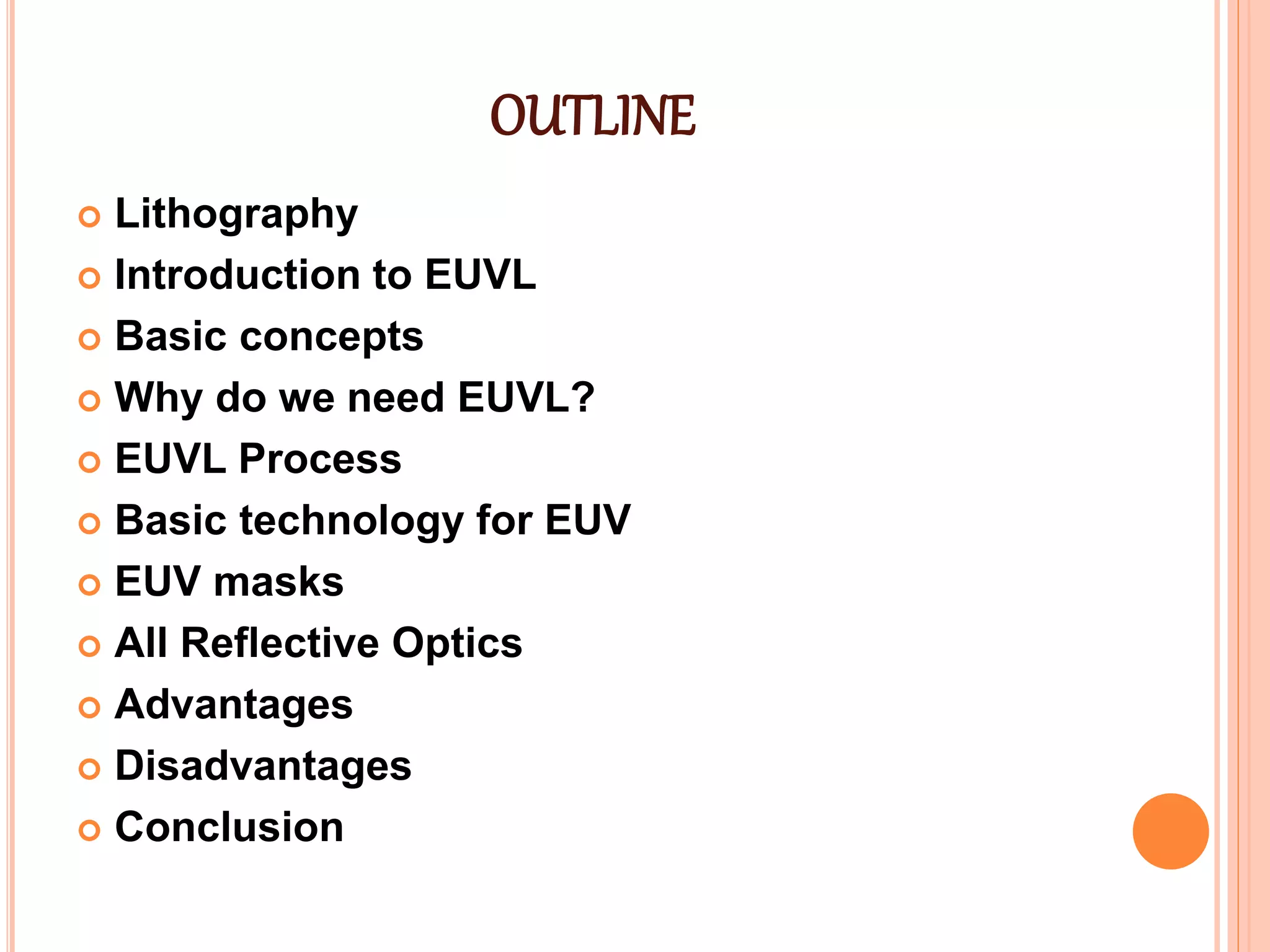 Extreme ultraviolet lithography ppt | PPTX