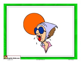 copyright, 2007   www.english-4kids.com   Kisito Futonge
 