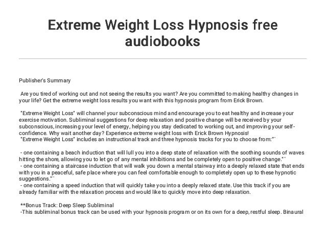 Extreme Weight Loss Hypnosis Free Audiobooks Extreme Weight Loss Hypnosis Free Audiobooks