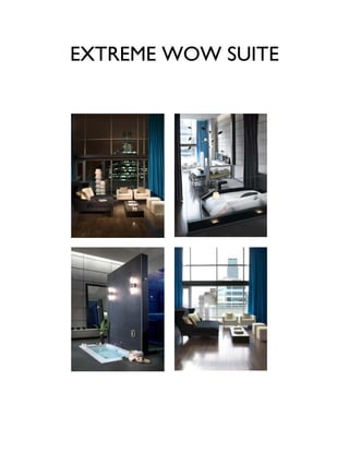 EXTREME WOW SUITE
 