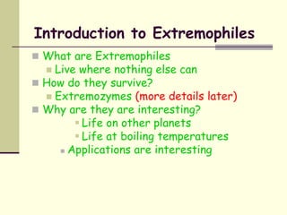 Extremozymes Examples Extremophiles klh kgugfddyh iiutgb jhvvhi | PPT