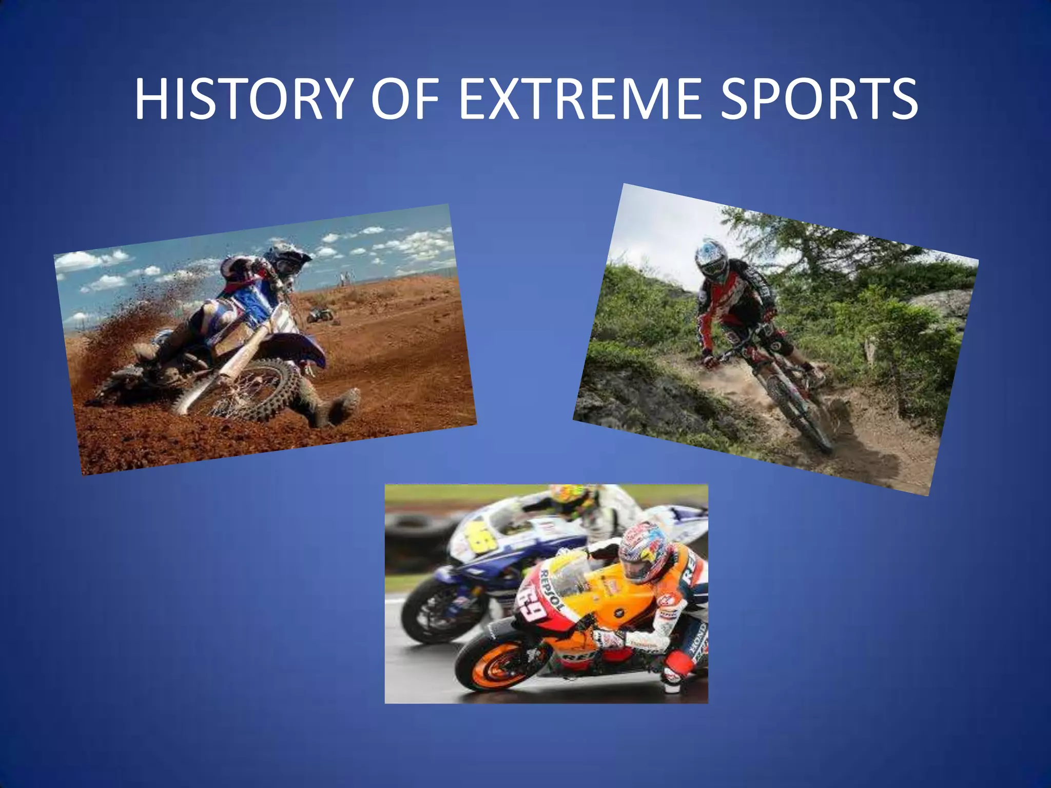 Extrem sports