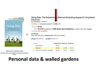 Personal data & walled gardens
 