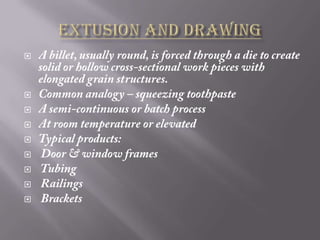 Extrusion Simple Notes Extrusion process | PPTX