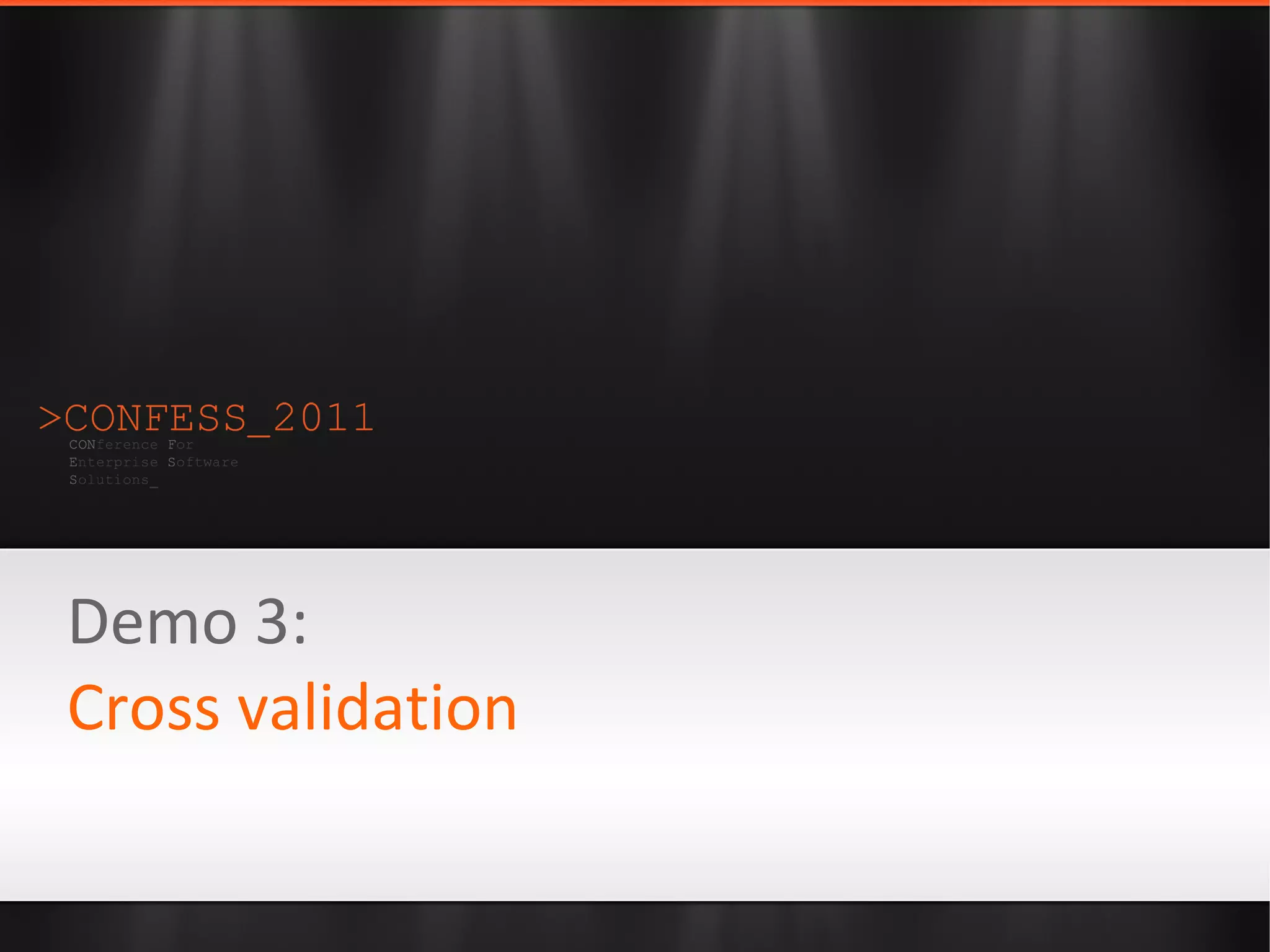 Demo 3:
Cross validation
 