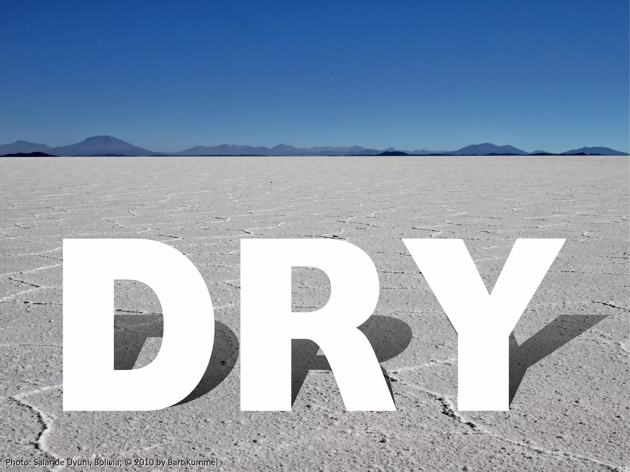 Photo: Salar de Uyuni, Bolivia; © 2010 by Bart Kummel   3
 