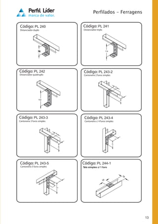13
Cantoneira 3 furos simples
114
152
38
76
38
38
38
38
76
76
114
76
 