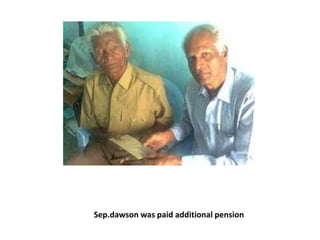 Sep.dawson was paid additional pension