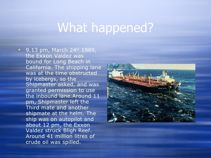 Exxon Valdez Oil Spill Essay - Words | Bartleby