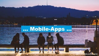 Kanton Zürich
… Mobile-Apps ...
https://unsplash.com/@wyron
 