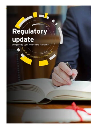 Media and entertainment
Regulatory
update
Compiled by Cyril Amarchand Mangaldas
 