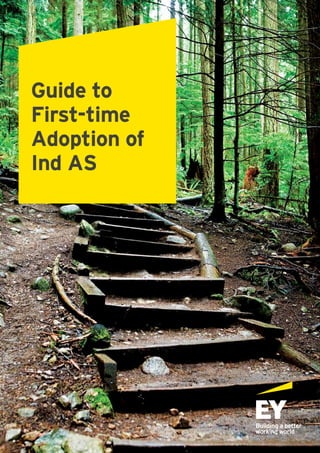 Guide to
First-time
Adoption of
Ind AS
 