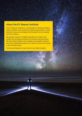 About the EY Beacon Institute
The EY Beacon Institute is a community of business leaders,
board members and academics help...