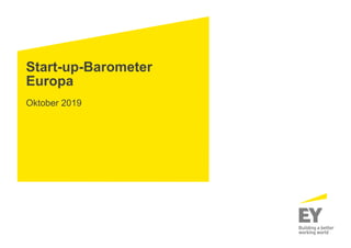 Start-up-Barometer
Europa
Oktober 2019
 