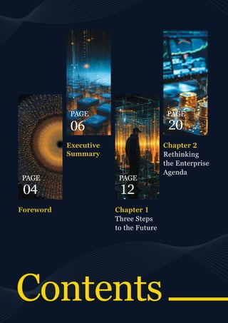 The AIdea of india
2
Chapter 2
Rethinking
the Enterprise
Agenda
20
12
Chapter 1
Three Steps
to the Future
Executive
Summary
04
Foreword
Contents
PAGE PAGE
PAGE PAGE
06
 