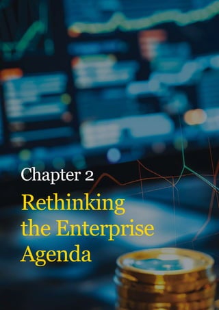 Rethinking
the Enterprise
Agenda
Chapter 2
 