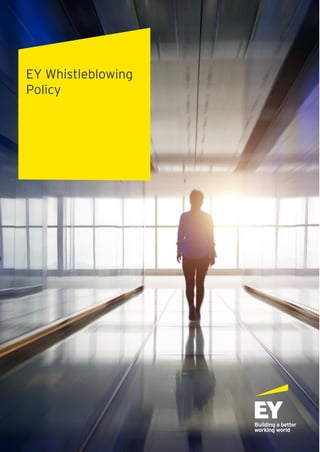 EY Whistleblowing
Policy
 