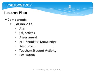  Therefore it is important that lesson plans for Construction Studies incorporate a difference in approach whilst effectively addressing each of the domainsDepartment of Design & Manufacturing Technology