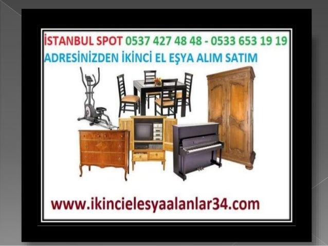 Atasehir Ornek Mahallesi Spot Esya Alanlar 0537 427 48 48 Ornek Mahallesi 2 El Esya Alan Yerler Power Poetry